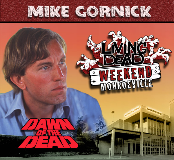 Mike Gornick was the Cinematographer in George Romero's Dawn of the Dead Zombies have taken over the world and a group of survivors hold up in the Monroeville shopping mall. 
Join us at the Living Dead Weekend for a Dawn of the Dead reunion at the Mall